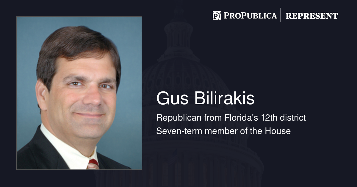 Gus Bilirakis (R-Fla.) | Represent | ProPublica