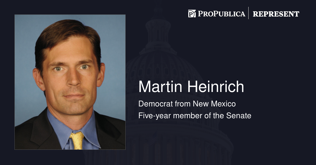 Martin Heinrich (D-N.M.) | Represent | ProPublica